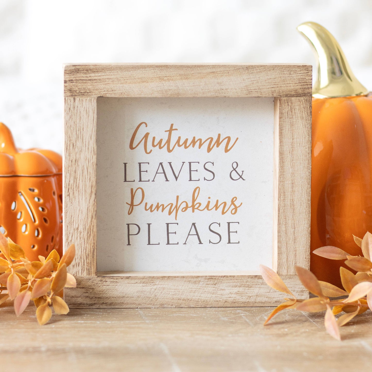 Autumn Leaves & Pumpkins Please Wooden Fall Frame Sign