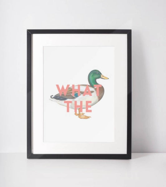 What the Duck Print