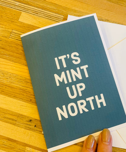 Mint Up North A6 card with Envelope