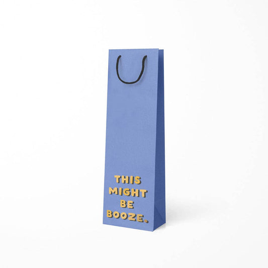 This Might Be Booze Bottle Bag