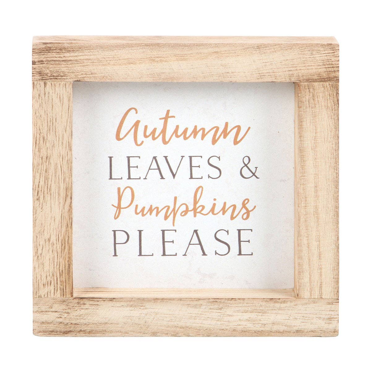 Autumn Leaves & Pumpkins Please Wooden Fall Frame Sign