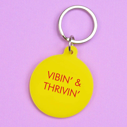 Vibin' & Thrivin' Keytag